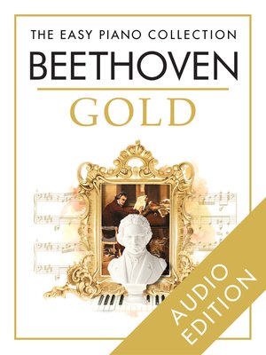 cover image of The Easy Piano Collection: Beethoven Gold